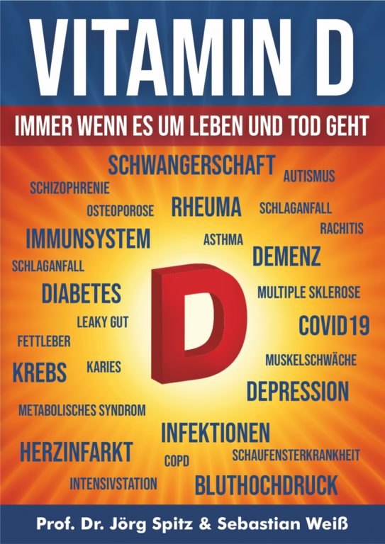Prof. Dr. med. Jörg Spitz: Vitamin D - immer wenn es um Leben und Tod geht