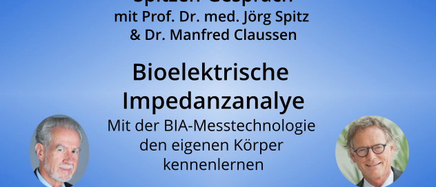 Dr. Manfred Claussen und Prof. Jörg Spitz - BIA
