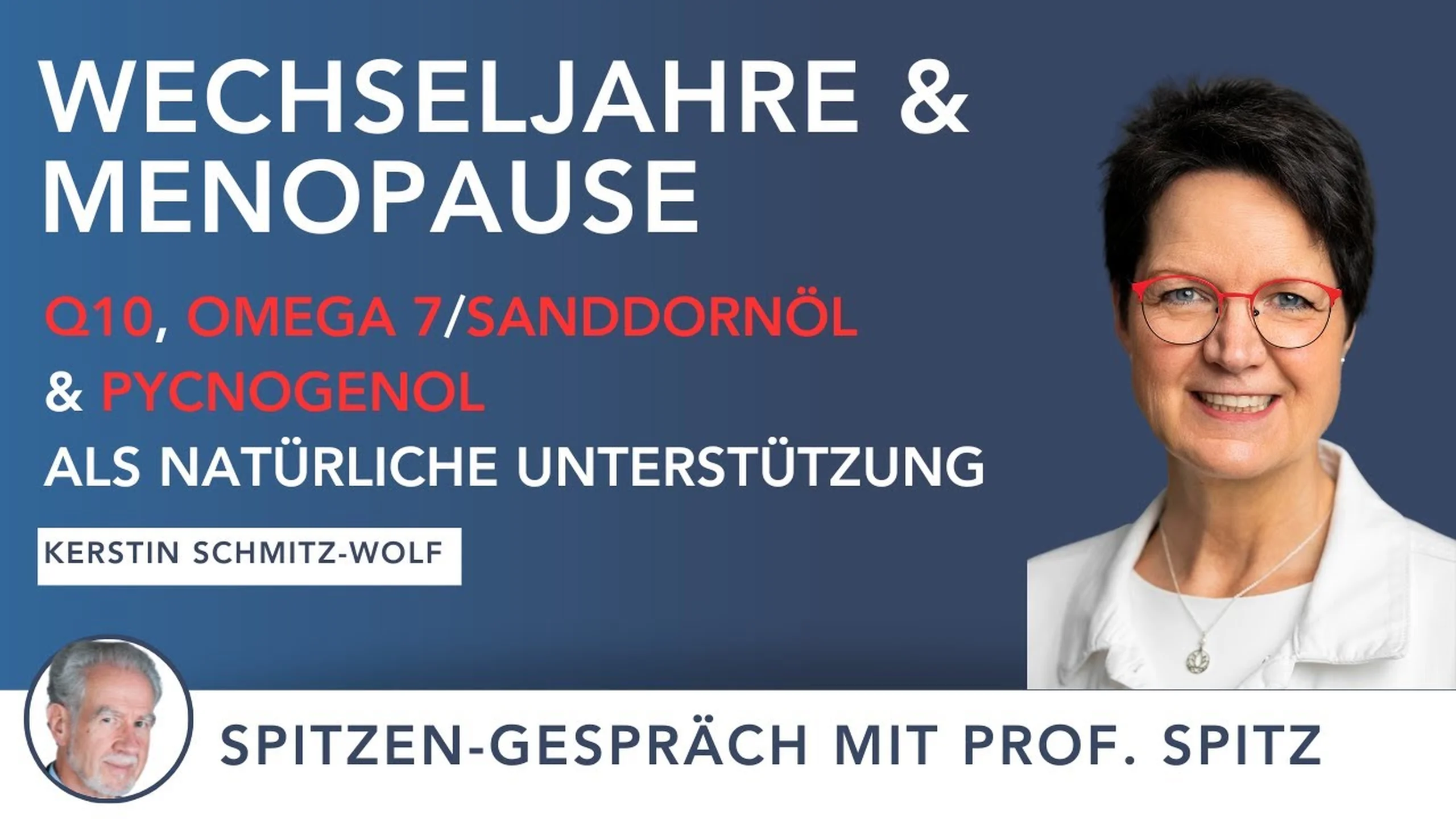 Menopause & Wechseljahre im Fokus: Symptome und Lösungsansätze mit Expertin Kerstin Schmitz-Wolf